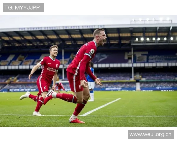 亨德森回归英超后首球追忆昔日辉煌时刻2021年利物浦破门重温